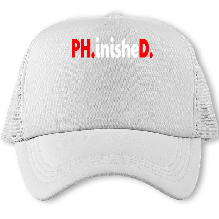 Doctorate PhinisheD PhD Graduation Premium Trucker Cap