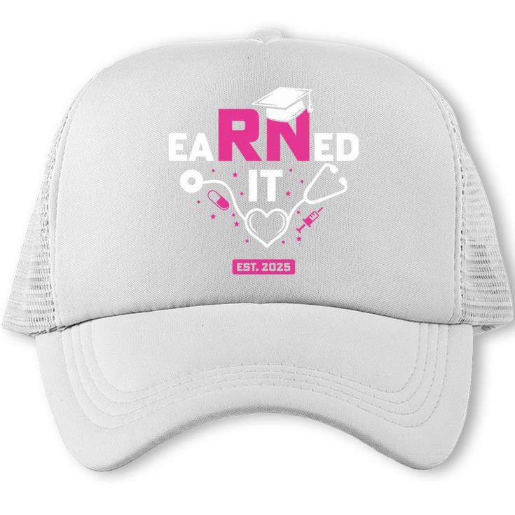 Earned It RN 2025 Nurse Graduation Nursing School Graduate Premium Tri-Blend Trucker Cap