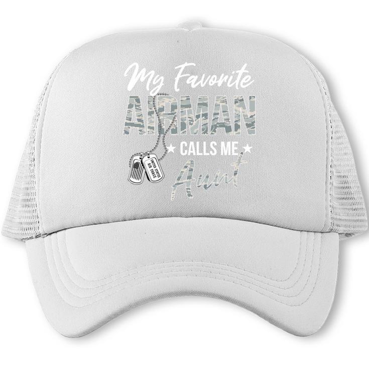 My Favorite Airman Calls Me Aunt US Air Force Graduation Trucker Cap