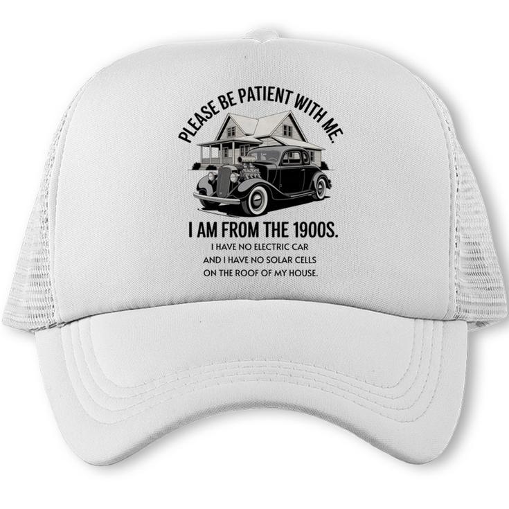 Forgive Me I'm From The 1900s No E-Car No SolarCells Premium Tri-Blend Trucker Cap