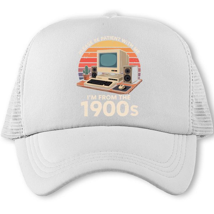 Geek Please Be Patient I'm From The 1900s Retro Computer PC Trucker Cap