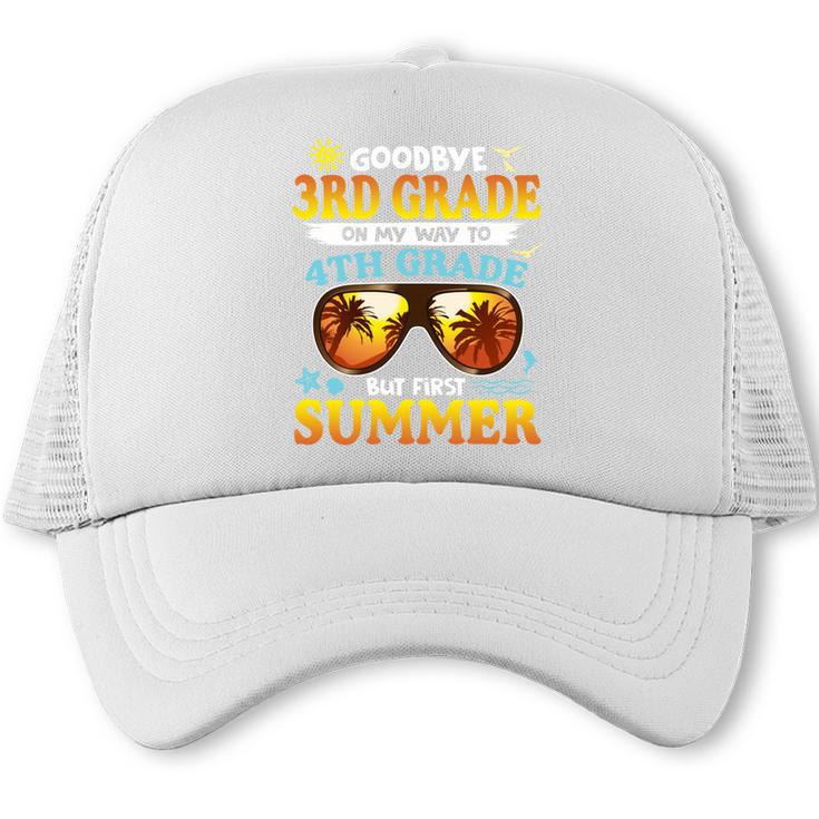 Goodbye 3rd Grade Graduation To 4th Grade First Summer Beach Trucker Cap
