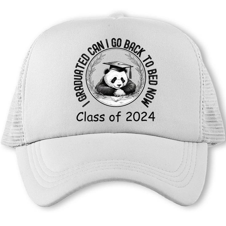 I Graduated Can I Go Back To Bed Now 2024 Graduation Panda Trucker Cap