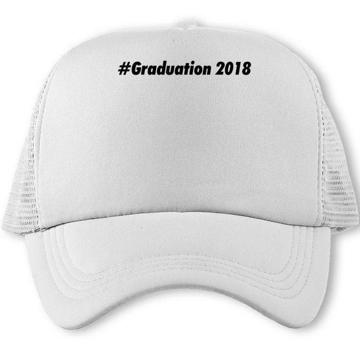 Graduation 2018 Graduation T-Shirt Trucker Cap