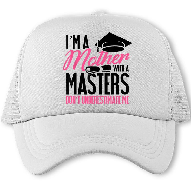 Graduation T Shirt For Mom Mother With A Master's Degree Tee Trucker Cap