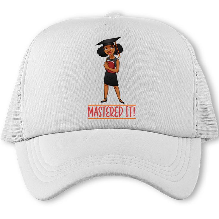 Graduation Woman Tshirt Black Melanin Masters Degree Trucker Cap