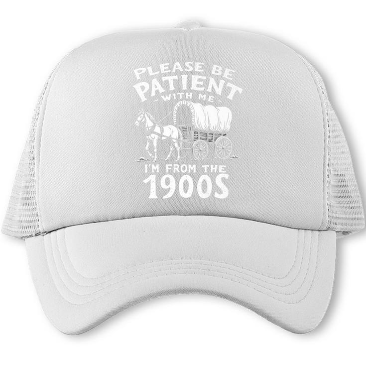 Humorous Wagon Plea Please Be Patient I'm From The 1900s Premium Trucker Cap