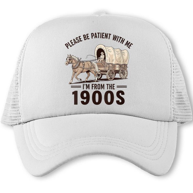 I'm From The 1900s Tee Western For Men Trucker Cap