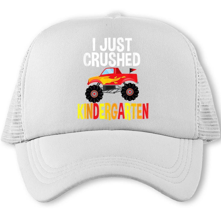 I Just Crushed Kindergarten Monster Graduation Shirt Trucker Cap