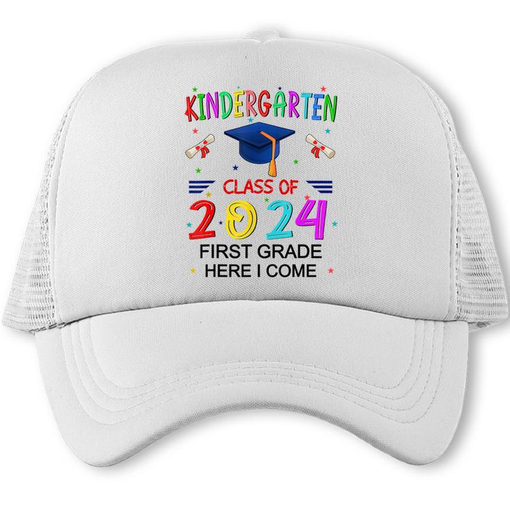 Kindergarten Graduation Class 2024 1st Grade Here I Come Trucker Cap