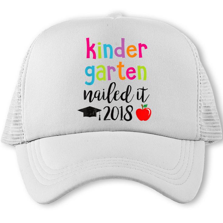 Kindergarten Nailed It 2018 Class Graduation T-Shirt Trucker Cap