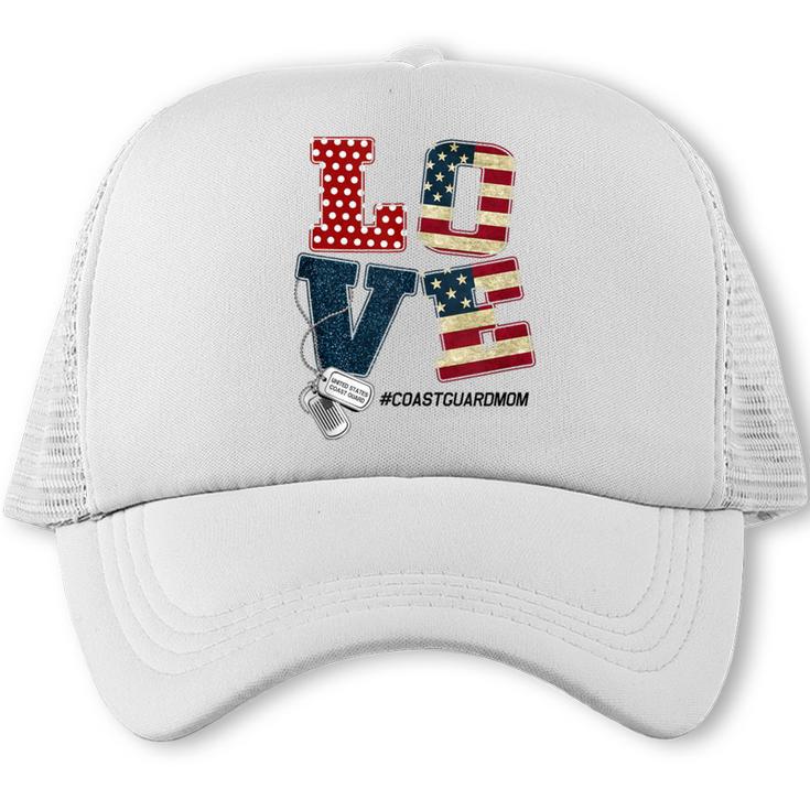 Love Coast Guard Mom Proud Coast Guard Graduation Mom Trucker Cap