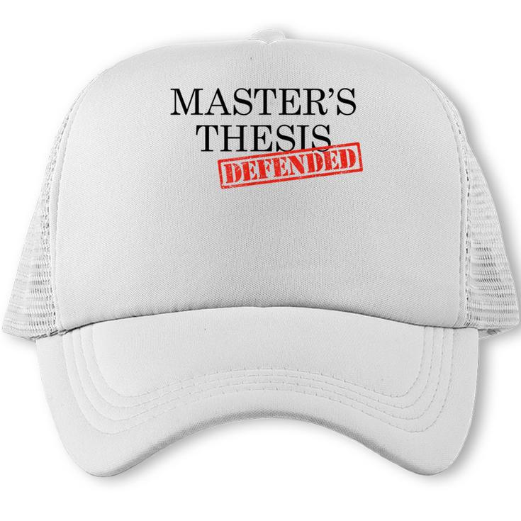 Master's Thesis Defense Tshirt Masters Graduation Shirt Trucker Cap
