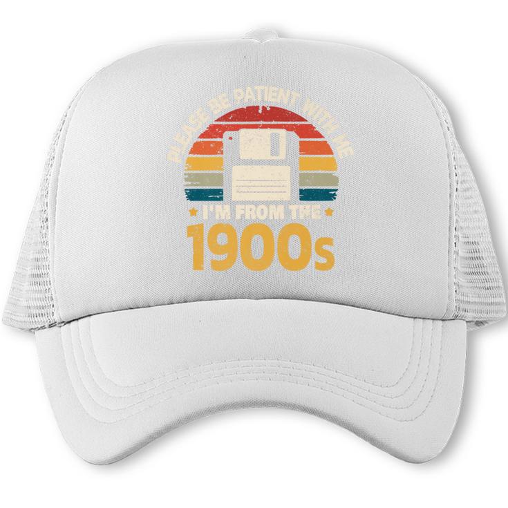 Millennials Please Be Patient With Me I'm From The 1900s Premium Trucker Cap