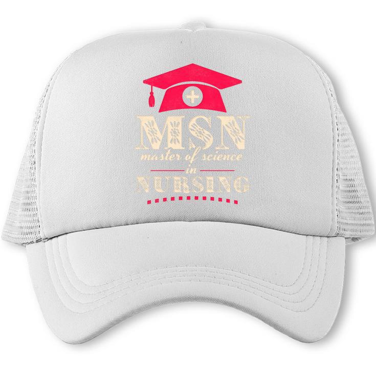 Msn Master Of Science In Nursing College Graduation Premium Tri-Blend Trucker Cap