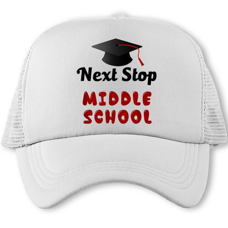 Next Stop Middle School Graduation Trucker Cap