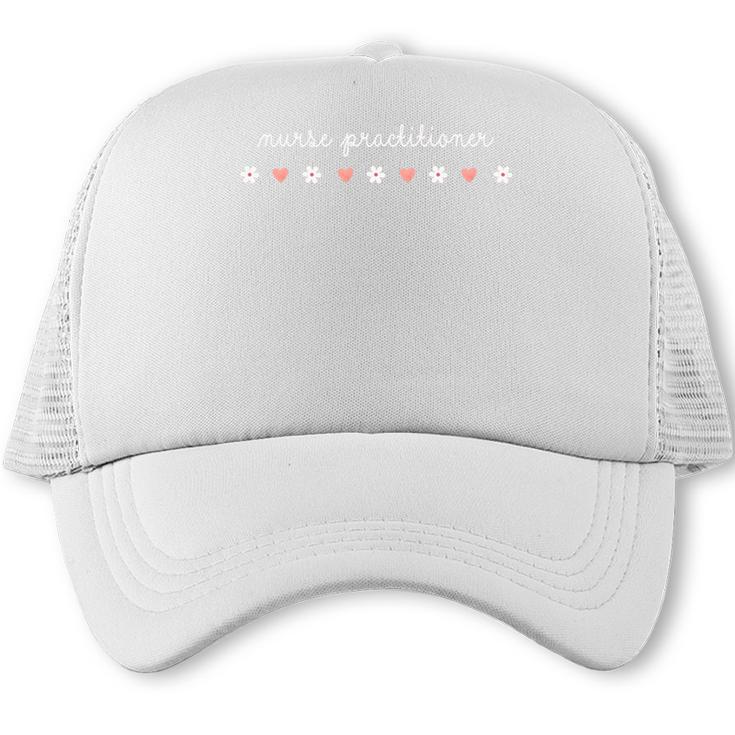Nurse Practitioner Valentines Day NP Graduation Love Hearts Trucker Cap