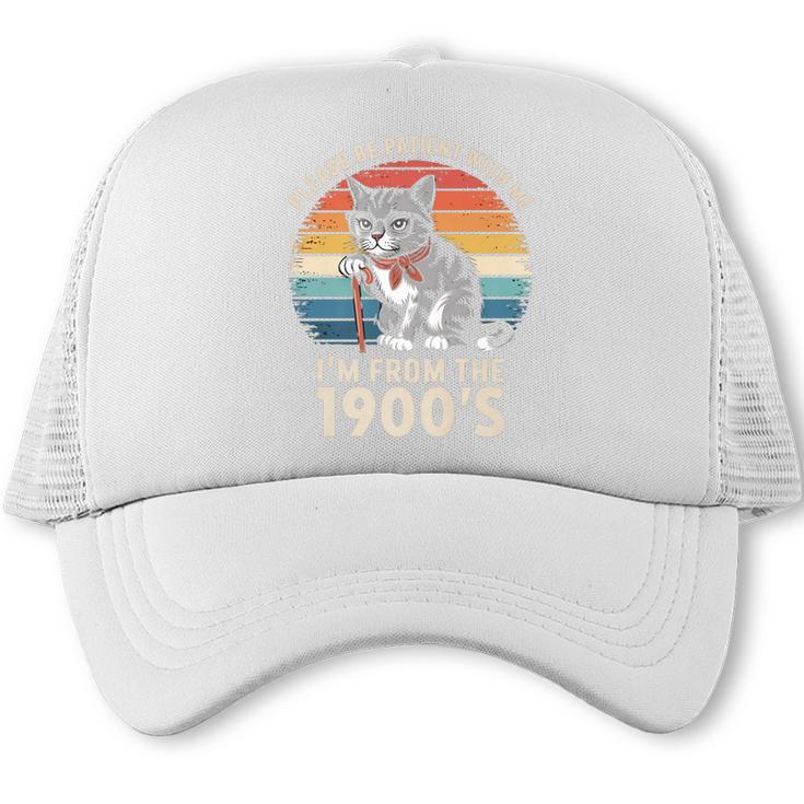 Please Be Patient With Me I'm From The 1900s Cat Premium Trucker Cap