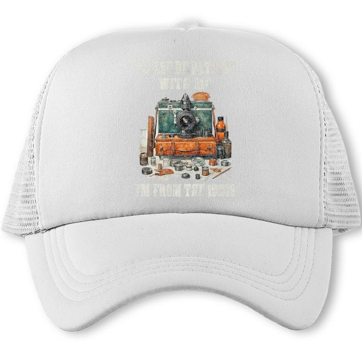 Please Be Patient With Me I'm From The 1900s Photographer Premium Trucker Cap