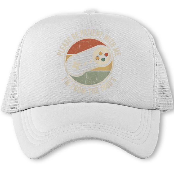 Please Be Patient With Me I'm From The 1900s Retro Gamer Premium Tri-Blend Trucker Cap