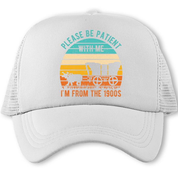 PLEASE BE PATIENT I'M FROM THE 1900s Vintage 1900s 90s Premium Tri-Blend Trucker Cap