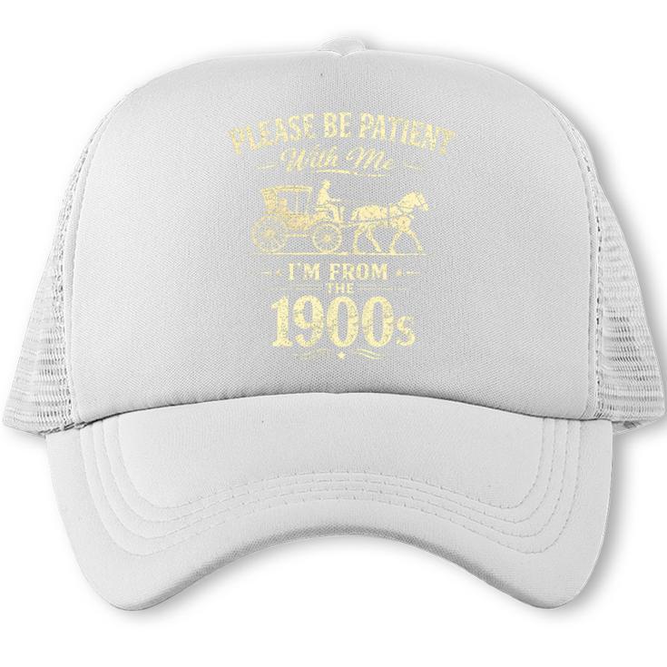 Please Be Patient With Me I'm From The 1900s Vintage Premium Tri-Blend Trucker Cap
