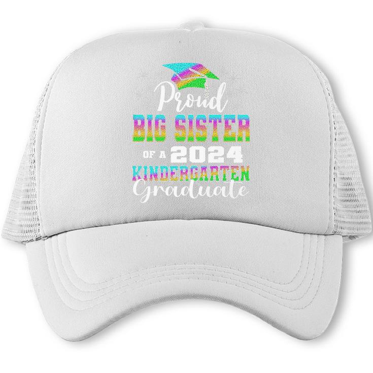 Proud Big Sister Of Kindergarten Graduate 2024 Graduation Premium Trucker Cap