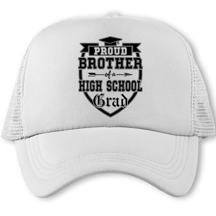 Proud Brother Of a High School Grad Senior Graduation Shirt Trucker Cap