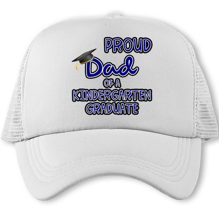 Proud Dad Of a Kindergarten Graduate Graduation TShirt Trucker Cap