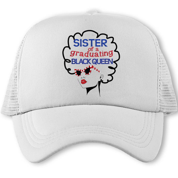 Proud Sister Queen Graduation Shirt African American Trucker Cap