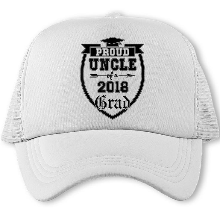 Proud Uncle Of a 2018 Grad Graduation Family Trucker Cap