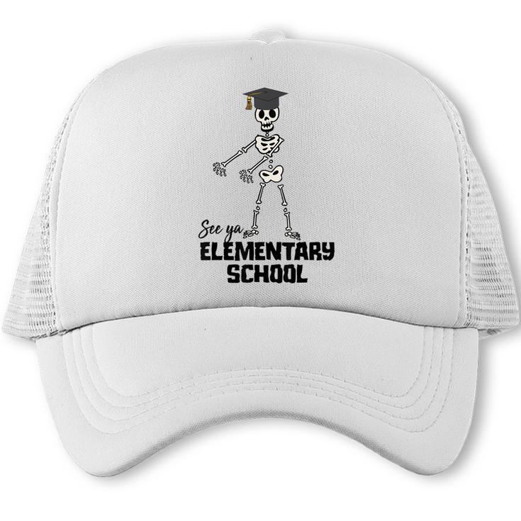 See Ya Elementary School Shirt Cool Graduation Tee Trucker Cap