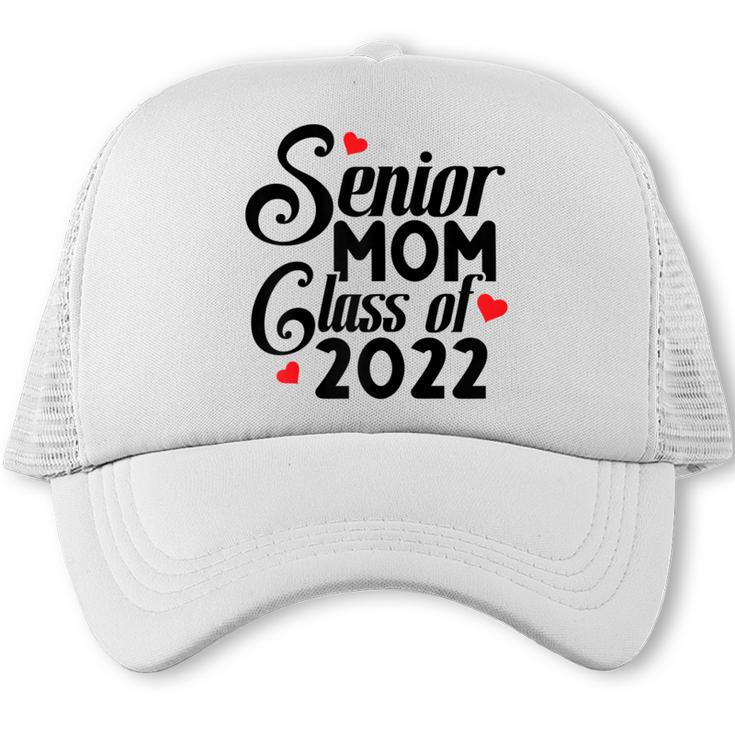 Senior Class Of 2022 School Graduation Mom Trucker Cap