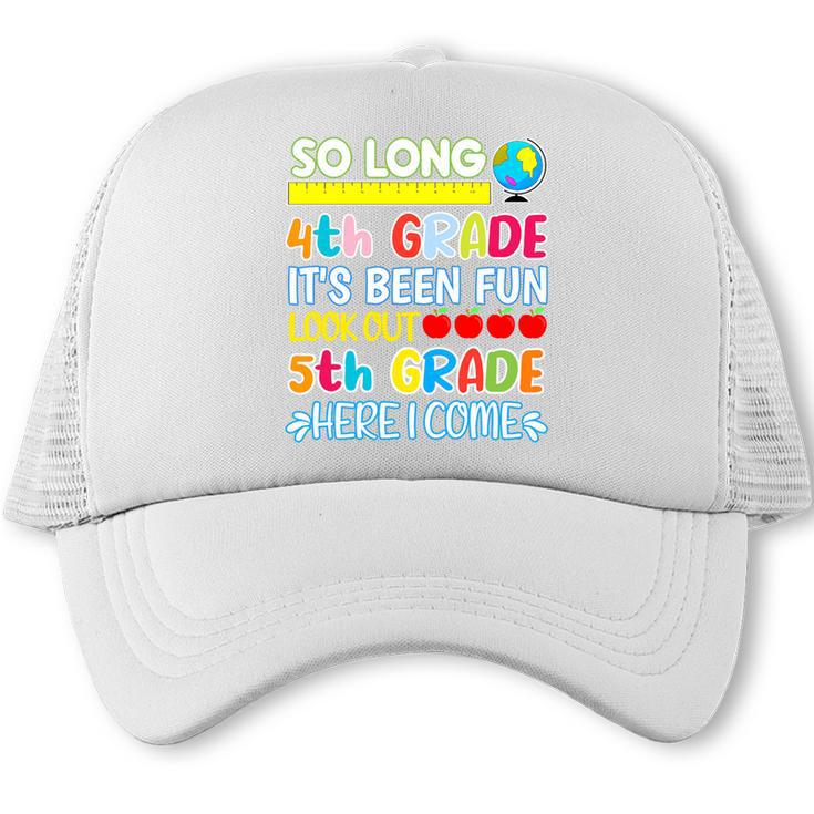 So Long 4th Grade Here I Come Graduation 5th Grade Kids Tee Premium Trucker Cap