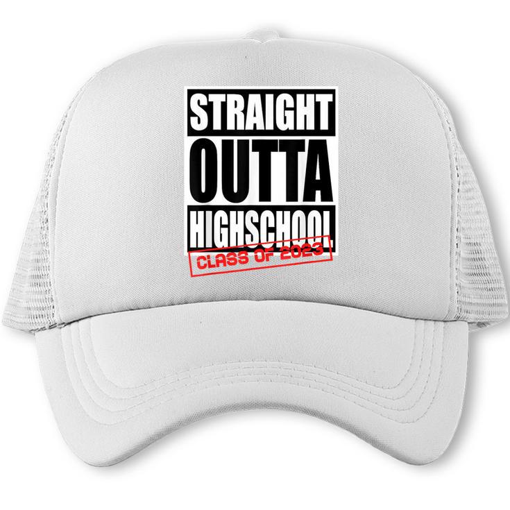Straight Outta High School Class Of 2023 Graduation Trucker Cap