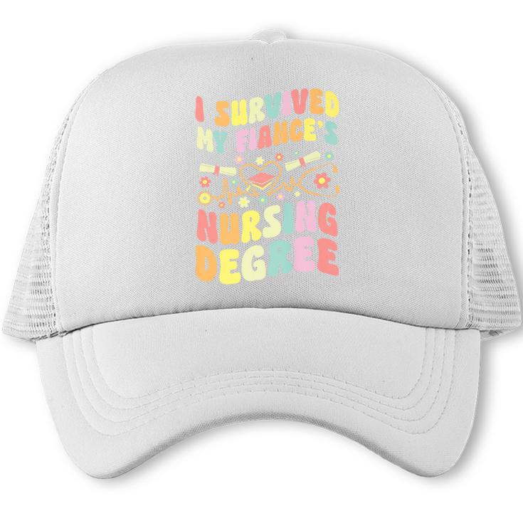 i Survived My Fiance's Nursing Degree Graduation Groovy Premium Trucker Cap
