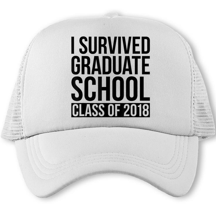I Survived Graduate School Class Of 2018 Graduation Trucker Cap