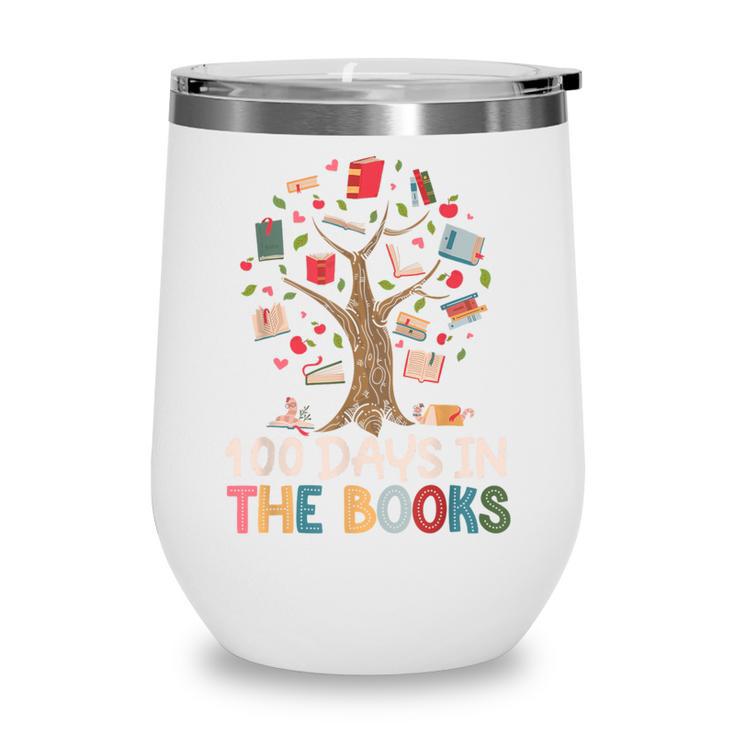 100 Days In The Books Reading Teacher Cute Book Lover Wine Tumbler