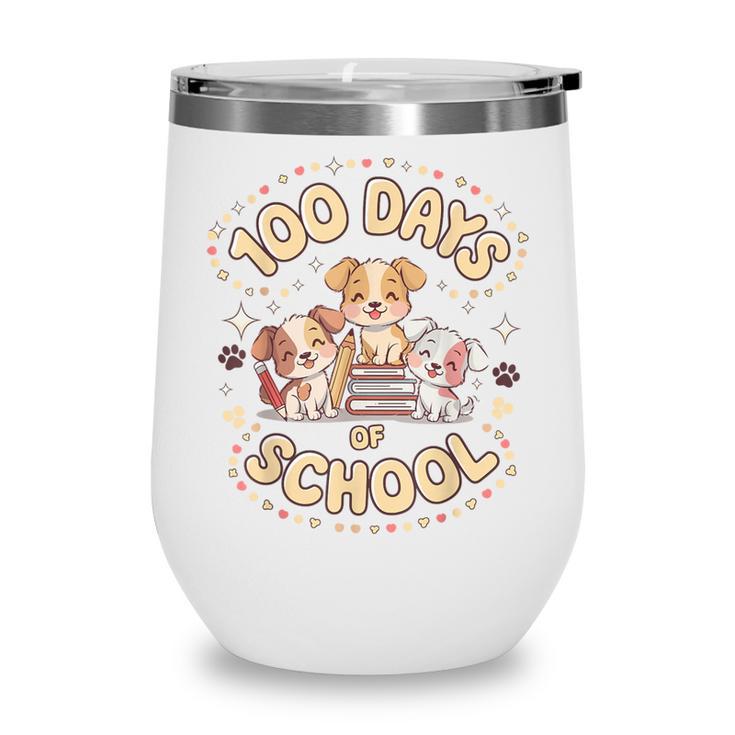 100 Days Of School Cute Puppies And Books Wine Tumbler