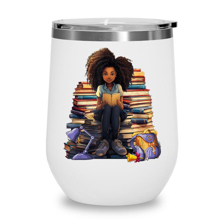 Back To School Afro Melanin Girl Reading Book Bookworm Wine Tumbler