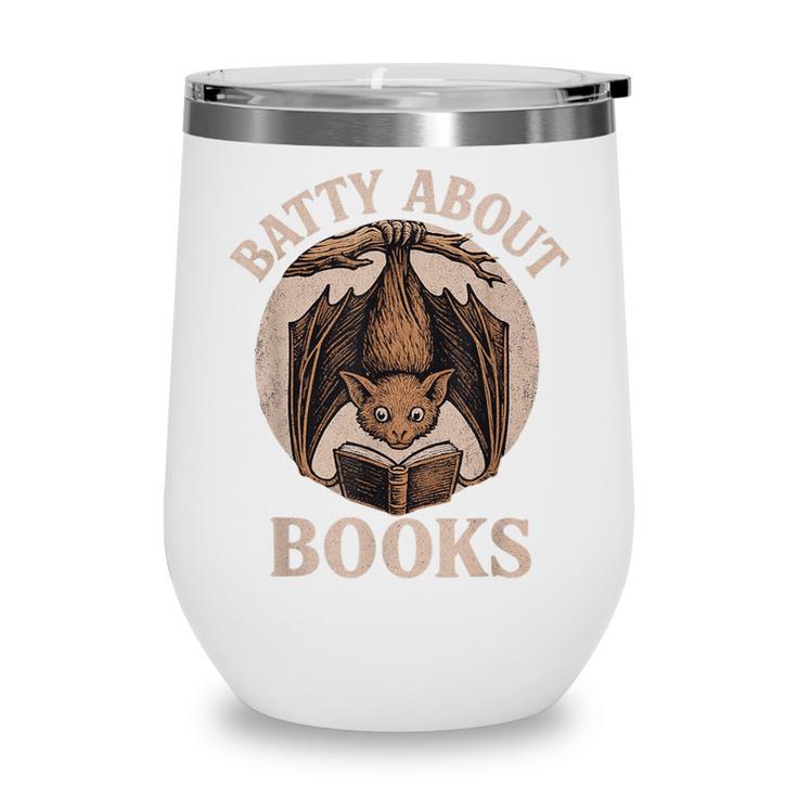 Batty About Books Reading Book Lover Men Women Distressed Wine Tumbler