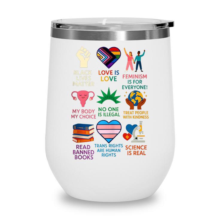 BLM Human Rights Feminism Trans Science Books LGBTQ Kindness Wine Tumbler