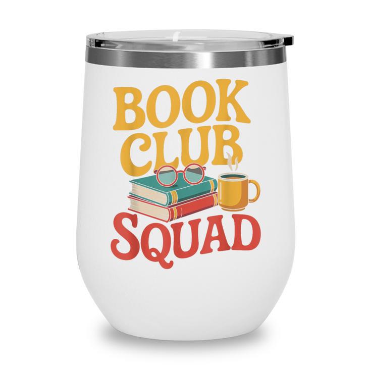 Book Club Squad Wine Tumbler