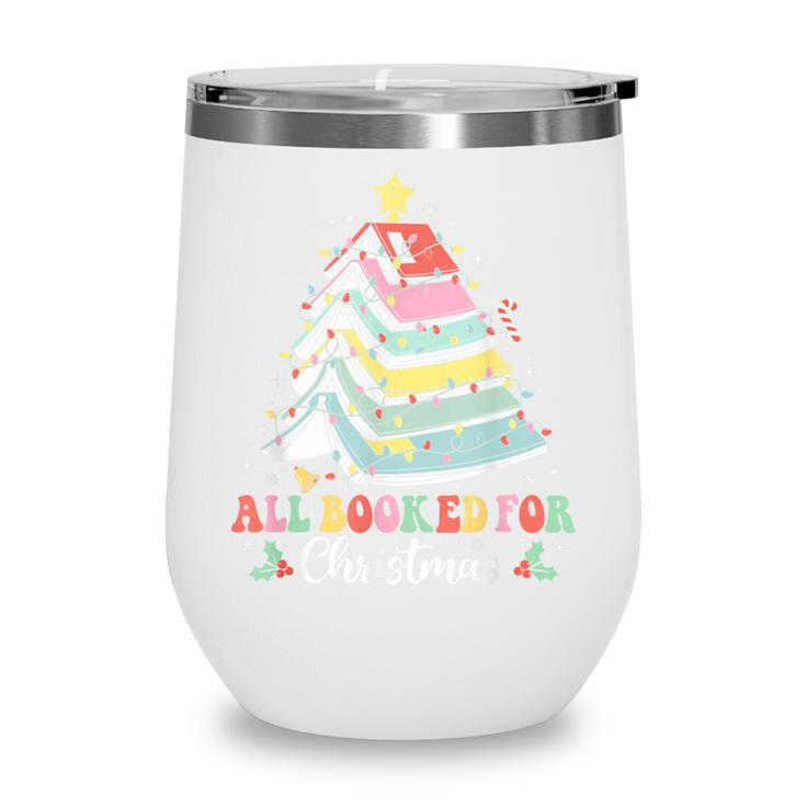 All Booked For Christmas Book Tree Lights Christmas Library Wine Tumbler