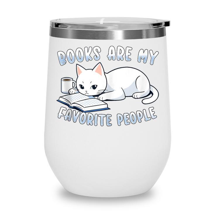 Books Are My Favorite People Cat With Coffee Mug Book Lovers Wine Tumbler