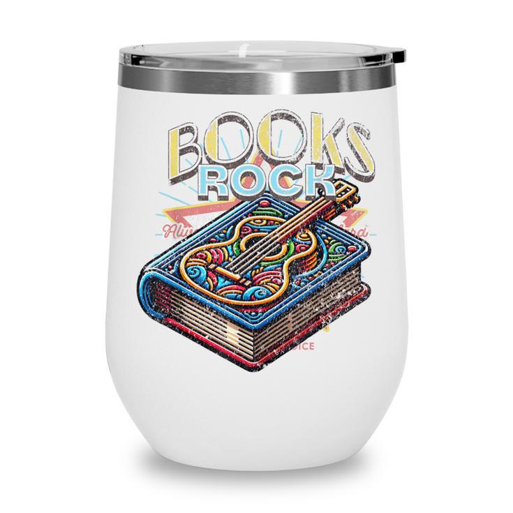 Books Rock Rock'n Roll Science Of Reading Teachers Guitar Wine Tumbler