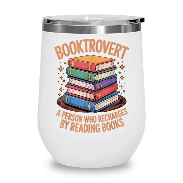 Booktrovert Literature Book Reading Books Reader Wine Tumbler