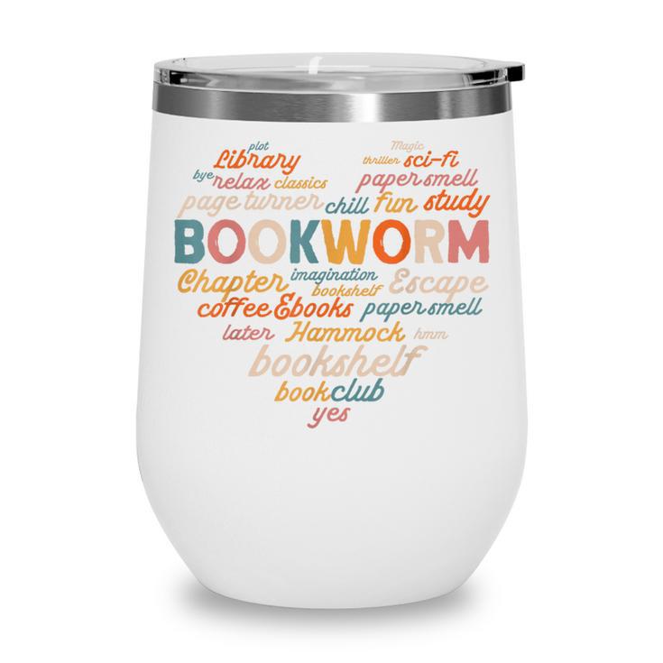 Bookworm Words Heart Book Lover Reader Reading Fun Wine Tumbler