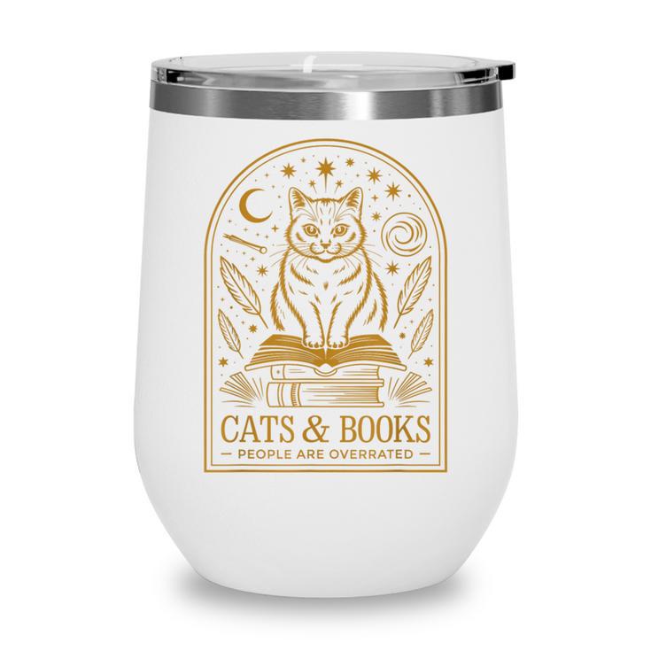 Cats And Books Because People Are Overrated Wine Tumbler