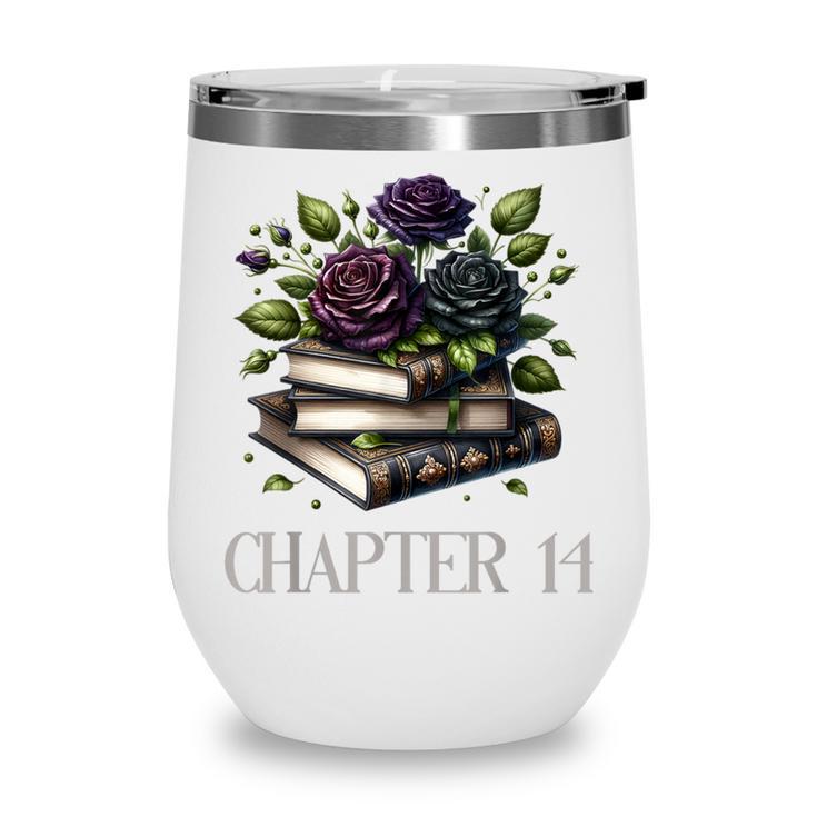 Chapter 14 14th Birthday Girls Book Lovers Gothic Flowers Wine Tumbler